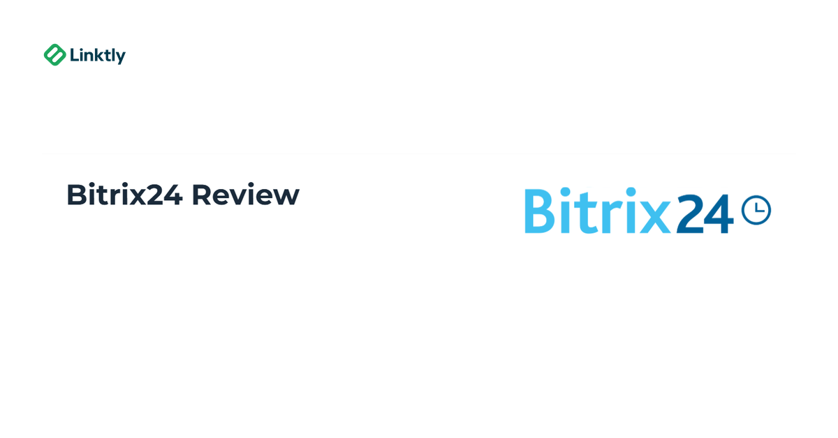 Bitrix24 Review 2026 – Features, Pros, Cons & Pricing