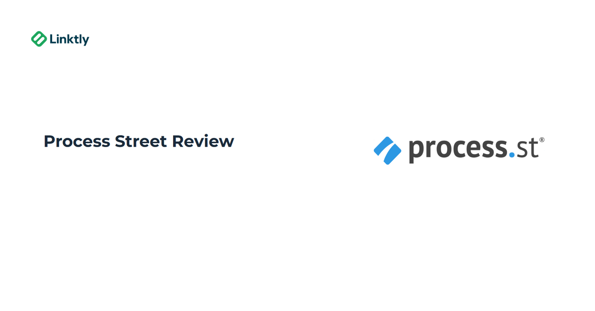 Process Street Review 2025 – Features, Pros, Cons & Pricing